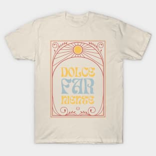 Dolce Far Niente #26 - Slow Vacation T-Shirt